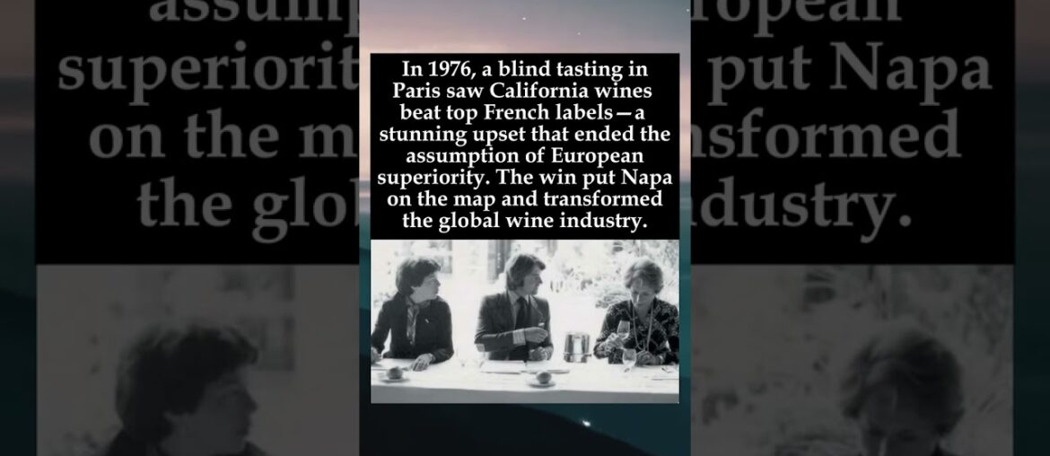 The Judgment of Paris The Tasting That Changed American Wine Forever