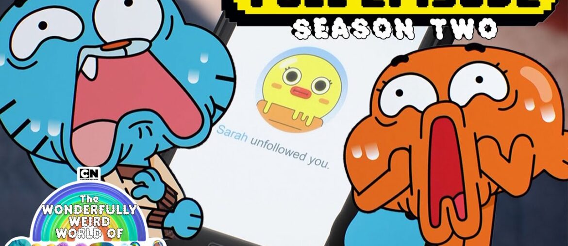 BRAND NEW EPISODE: The Unfollow | Season 2 of The Wonderfully Weird World of Gumball BRAND NEW EPISODE: The Unfollow | Season 2 of The Wonderfully Weird World of Gumball