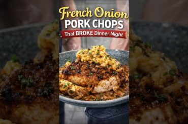French Onion Pork Chops That BROKE Dinner Night! 🔥🥩 #food #recipes #shorts