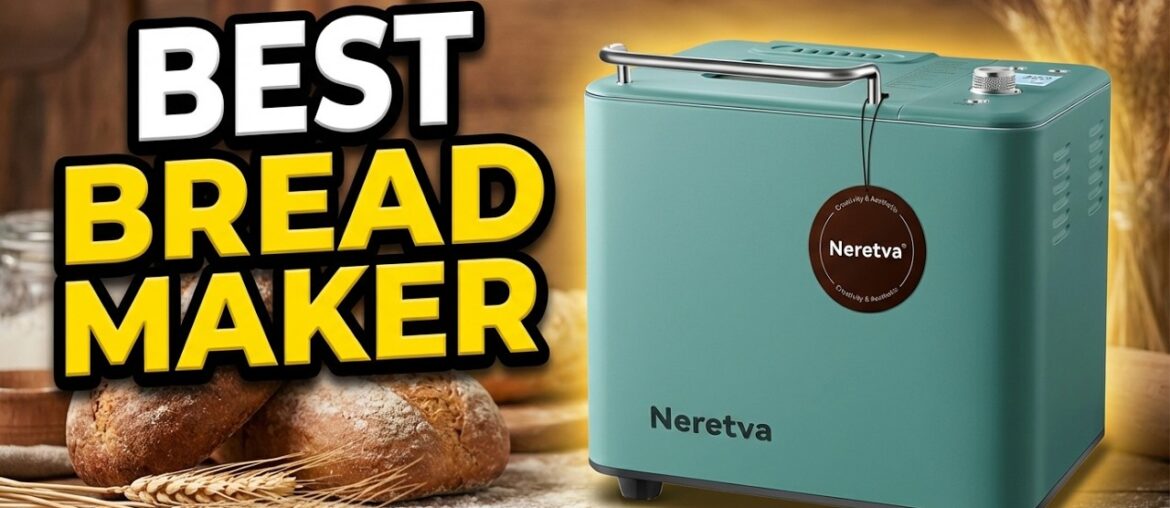 Best Bread Maker 2026: Top 11 Machines for Perfect Homemade Bread Every Time Best Bread Maker 2026: Top 11 Machines for Perfect Homemade Bread Every Time