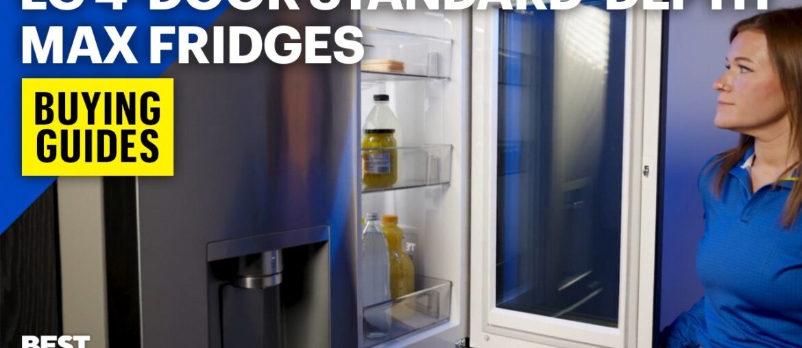LG 4-Door Standard-Depth MAX French Door Refrigerators – Buying Guides from Best Buy