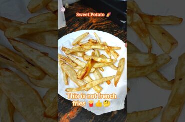 This is not french fries #sweetpotato #shorts #youtubeshorts #youtube #cooking