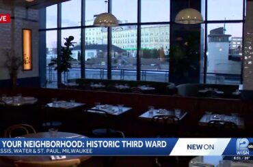 12 News in Your Neighborhood: Historic 3rd Ward