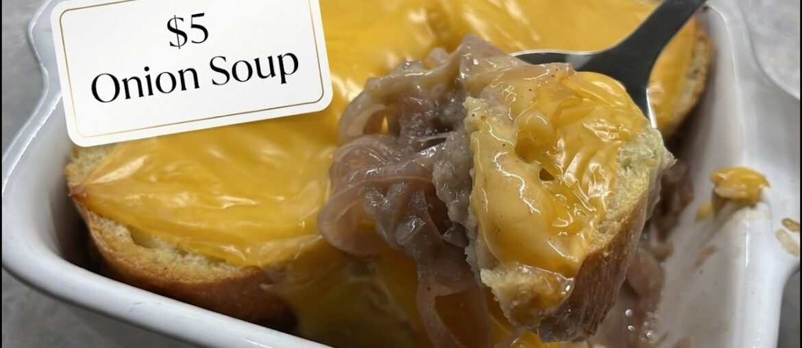 Budget Recipe $5 French Onion Soup