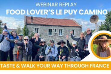 Food Lover's Le Puy Camino Webinar Replay | UTracks