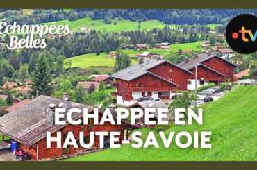 Week-end en pays de Savoie - Echappées belles