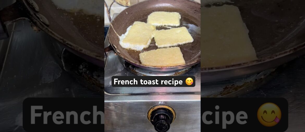 French toast recipe #recipe#frenchtoast #lunchbox #food #ytshorts