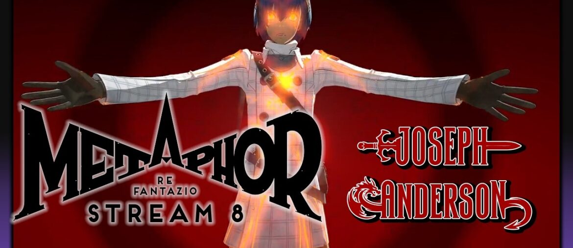 view it with comedy | Metaphor: ReFantazio Stream 8