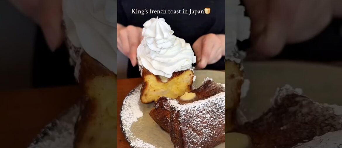 King's 👑 French Toast 🍞 In Japan 😍 New Food 😋 Vlog From 🇯🇵⛩️ Tasty 😋#toast #japanfood #japan #travel