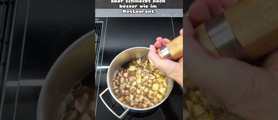 Klassische Pilzsuppe, mein Rezept mit 5 entscheidenden Zutaten. Cremig, aber nicht schwer