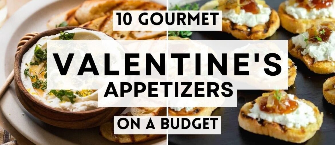 10 Gourmet Valentine’s Appetizers on A Budget #valentinesdayfood #GourmetOnABudget #appetizerideas 10 Gourmet Valentine's Appetizers on A Budget #valentinesdayfood #GourmetOnABudget #appetizerideas