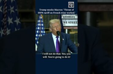 Trump Mocks Macron: “100% Tariff on French Wine Did the Trick”