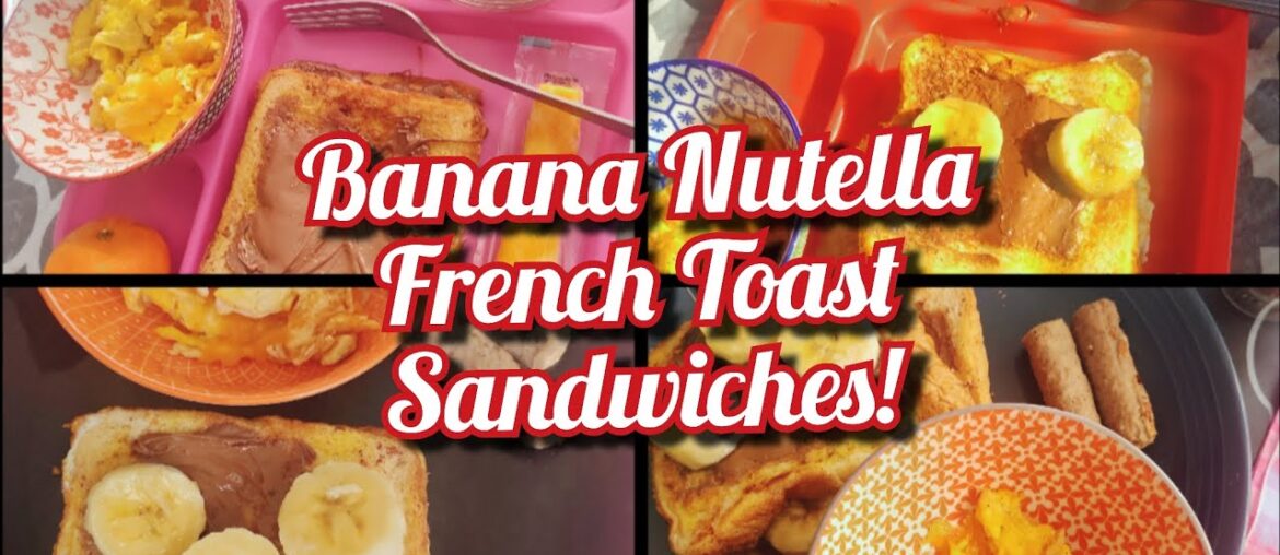 BANANA NUTELLA FRENCH TOAST SANDWICHES! #whatsforbreakfast #recipe #yummy #food