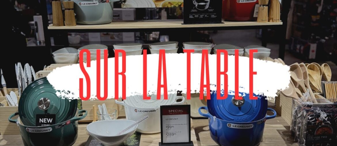 Shop w/ Me Sur La Table : Le Creuset | Staub | Breville | Luxury Kitchen | Gourmet | Chef’s Kitchen Shop w/ Me Sur La Table : Le Creuset | Staub | Breville | Luxury Kitchen | Gourmet | Chef’s Kitchen