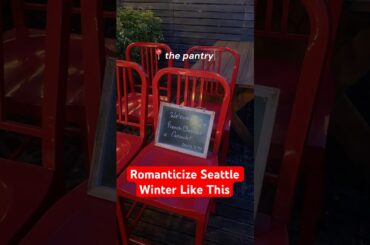 Romanticize Seattle Winter Like This  #food #seattle #datenight  #foodie #cooking