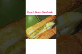 5 Minutes#French Beans Sndwich#Super -Yummy#viral #Recipe#musttry #first time on youtube
