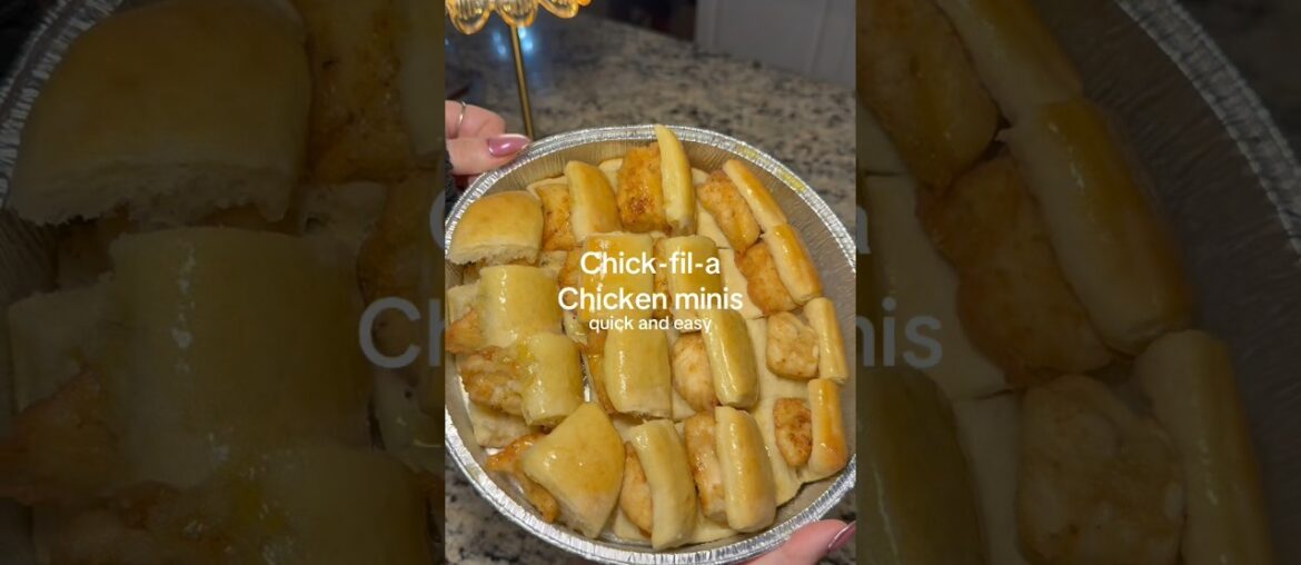 CHICKFILA CHICKEN MINIS AT HOME