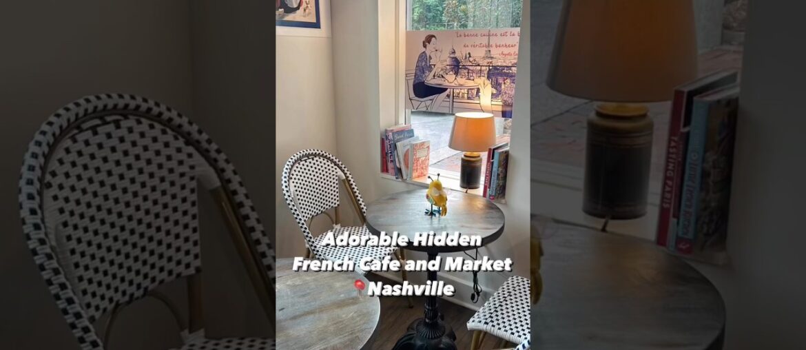 The cutest French cafe and market!