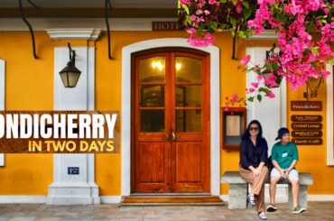 Pondicherry Travel Guide | Best Places to Visit, Beaches, Cafés & French Vibes #pondicherry #chennai
