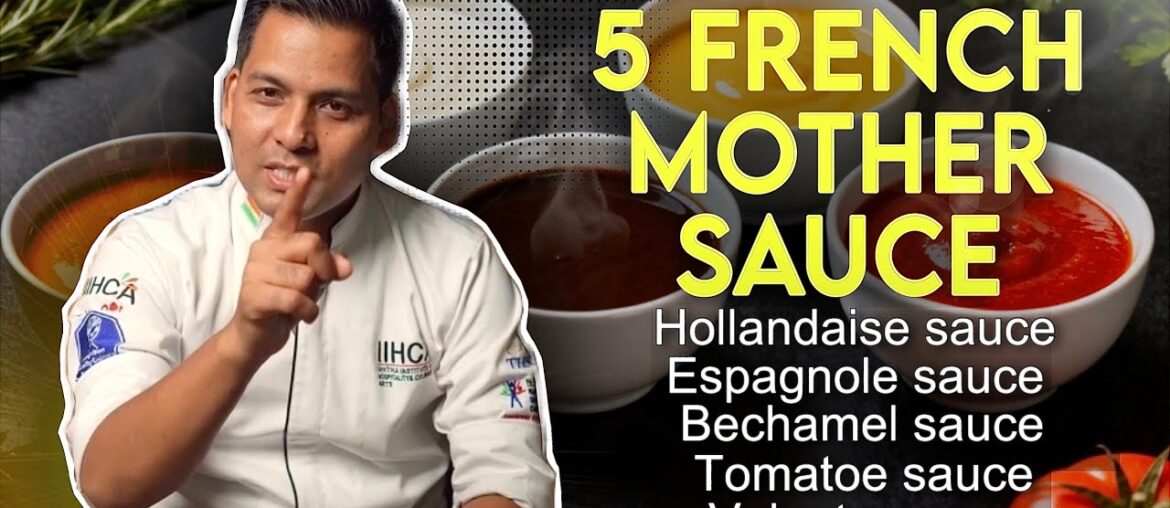 5 Mother Sauces Explained in Hindi | Complete Guide with Uses | French Cuisine Basics