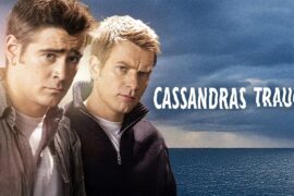 Cassandras Traum (DRAMA ganzer Film auf Deutsch, EWAN MCGREGOR, ganze Liebesfilme, Tragödie)