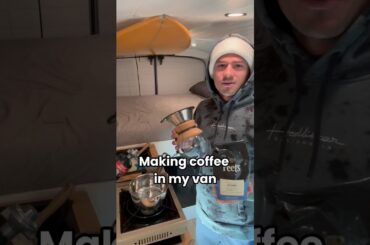 Making pour over coffee in my camper van #vanlife