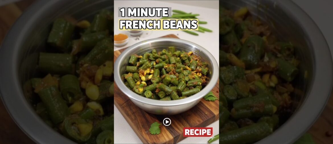 French Beans Recipe #beans #food #shorts #quickrecipe #ytshorts #delicious #easyrecipe #trending