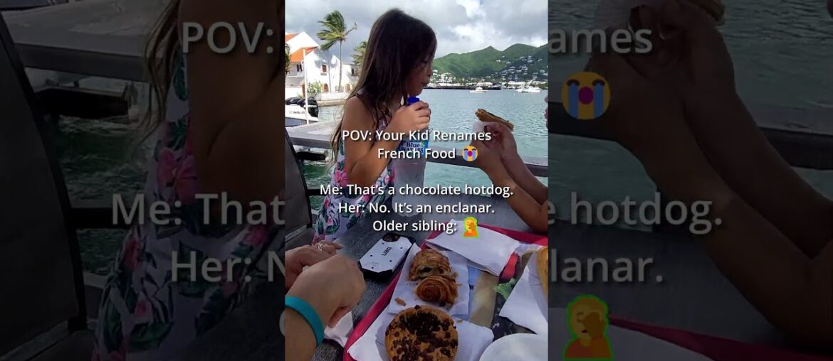 POV: Your Kid Renames French Food 😭