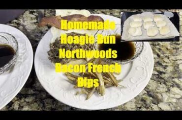 Homemade Hoagie Buns Northwoods Bacon French Dips #food #dinner #video #new #recipe #youtube #shorts
