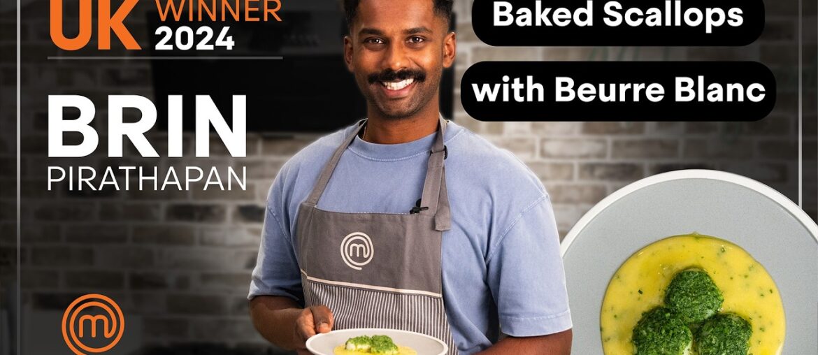 Baked Scallops with Beurre Blanc Recipe by MasterChef UK Winner Brin Pirathapan | MasterChef World