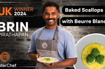 Baked Scallops with Beurre Blanc Recipe by MasterChef UK Winner Brin Pirathapan | MasterChef World