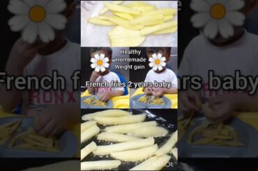 French fries recipe for baby| french fries at home| baby weight gain| Food| Youtube shorts| Short