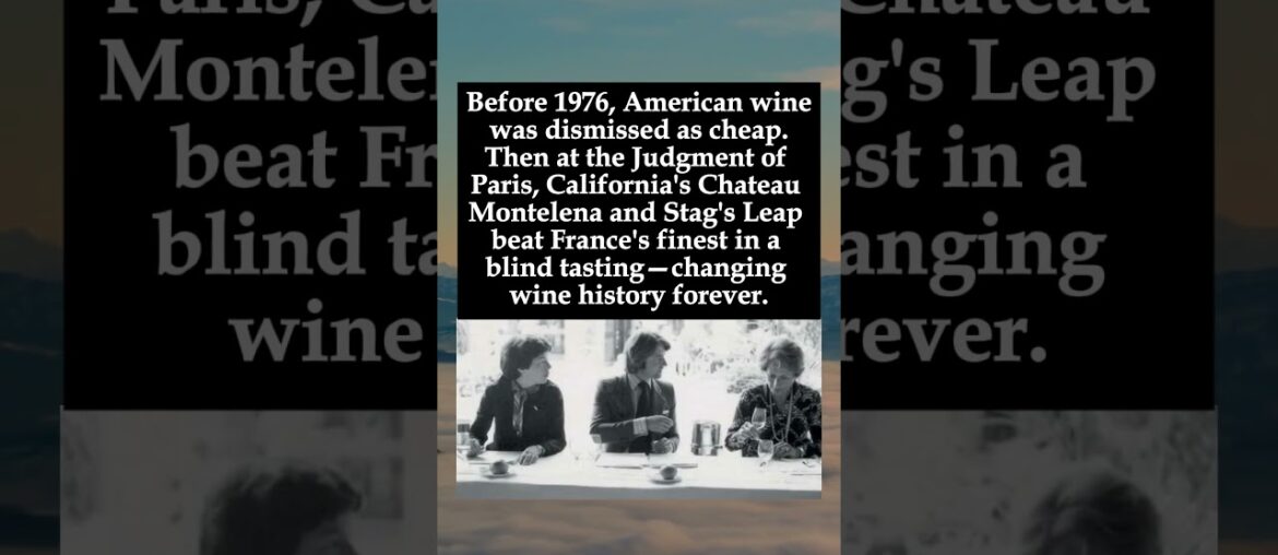 The 1976 Judgment of Paris: When California Wine Shocked France and Won The 1976 Judgment of Paris: When California Wine Shocked France and Won