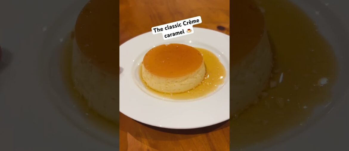 Baking a classic French crème caramel! #baking #food #new