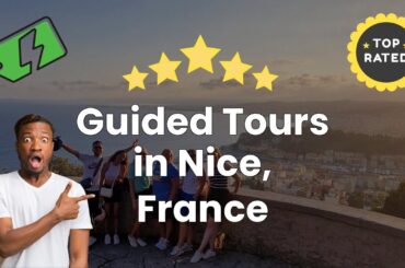 Guided Tours in Nice, France