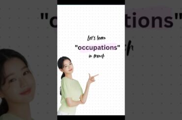 learn French occupations🩵✨🇫🇷!!! #french #study #français #shortvideo #frenchlove