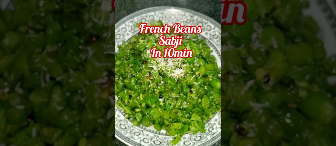 French Beans Sabji in 10min |quick & healthy recipes|#song