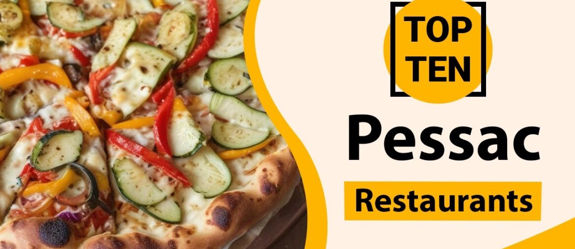 Top 10 Best Restaurants in Pessac | Pessac Best Restaurants | Pessac Food | France