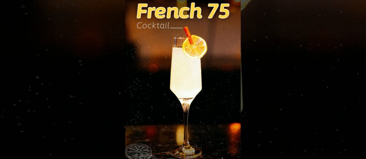 French 75 Cocktail Recipe | Gin or Cognac Choice