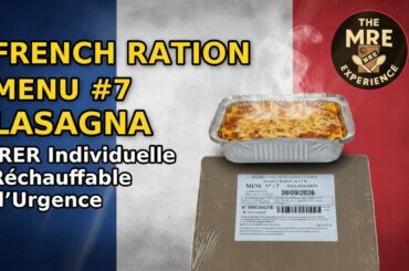 FRENCH MILITARY 2026, RIER - MRE#7- Vegetable Lasagna Review.
