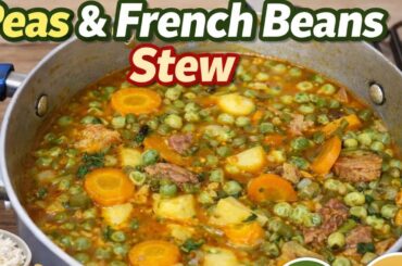 How to Make Peas and French Beans Stew | Budget Friendly  Recipe #stew #vegetables #budgetmeals