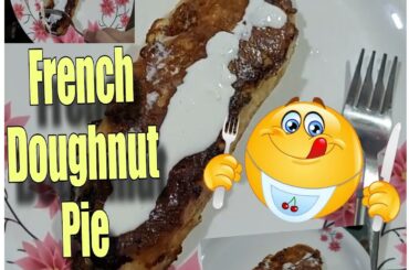 Viral recipe  French Doughnut Pudding/pie