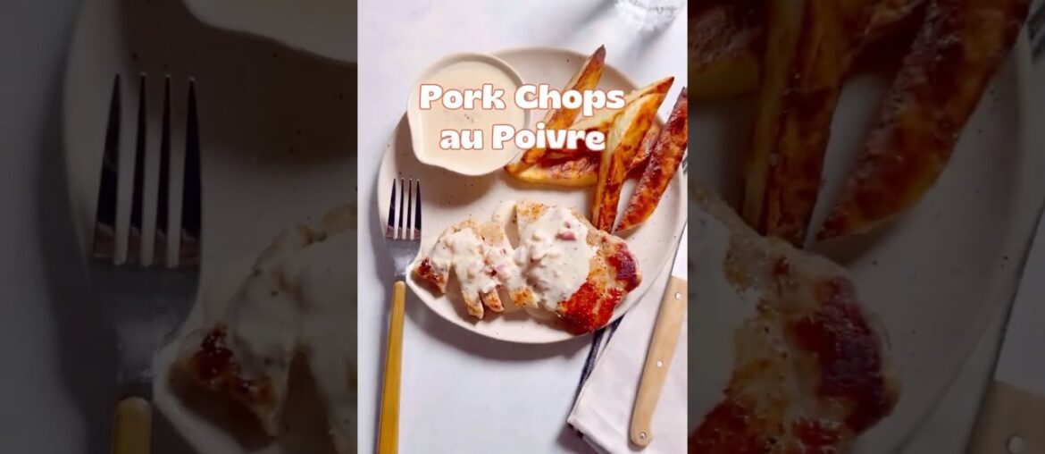 When classic French flavors meet easy weeknight dinner - Pork chops au poivre!