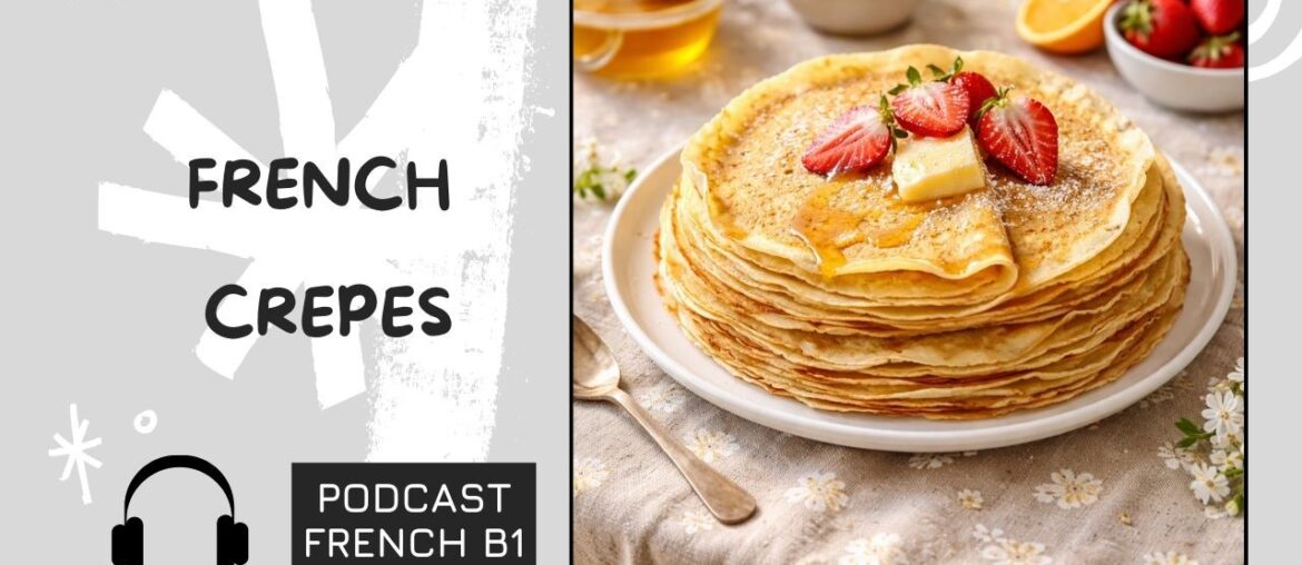 Do you know this french tradition ? French crepes explained