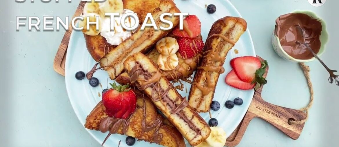 Stuffed French Toast Recipe | 3 Classic Easy Breakfast / Brunch Ideas | My Recipes By R