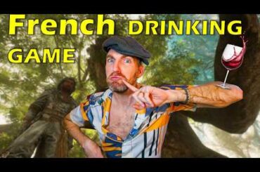 Drinking Every Time Something French Happens in Expedition 33