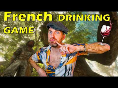 Drinking Every Time Something French Happens in Expedition 33 Drinking Every Time Something French Happens in Expedition 33