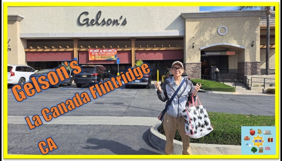 GELSON’S LA CAÑADA FLINTRIDGE CA Los Angeles Chain Gourmet Supermarket inside Plaza De La Cañada