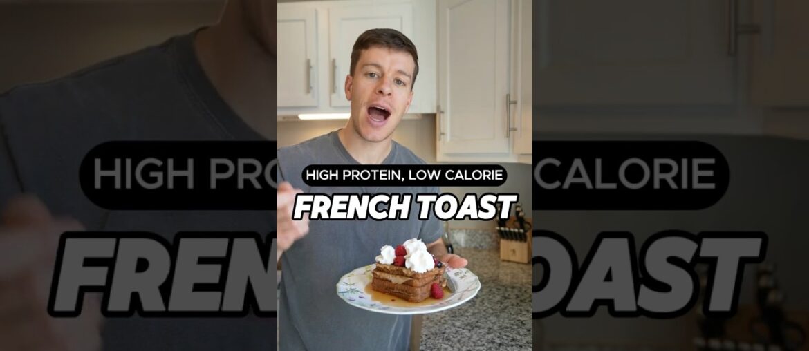 Protein French Toast High Protein Low Calorie Recipe #shorts