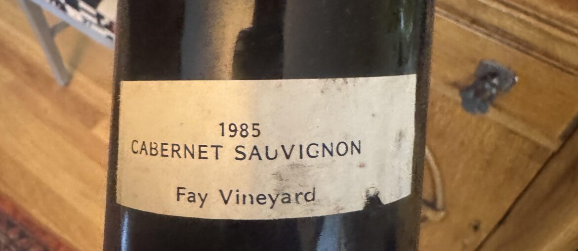 1985 Fay Vineyard Cabernet Sauvignon